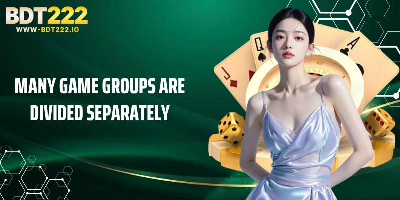 Many game groups are divided separately